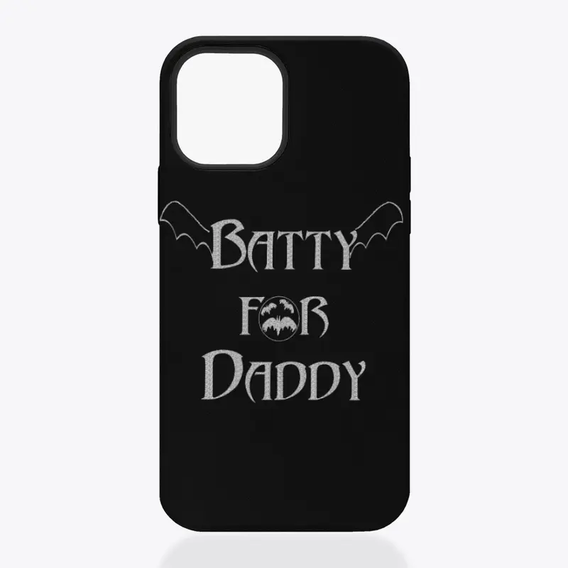 Batty For Daddy