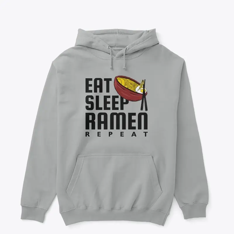 Eat, Sleep, Ramen, Repeat