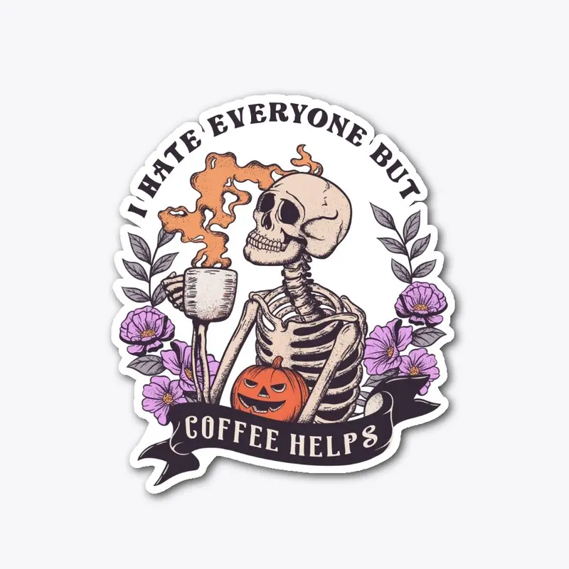 💀HateEveryone_CoffeeHelps💀